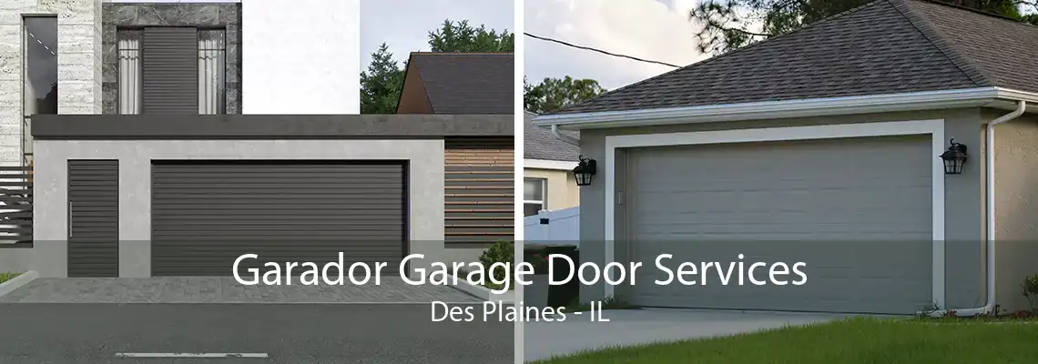 Garador Garage Door Services Des Plaines - IL