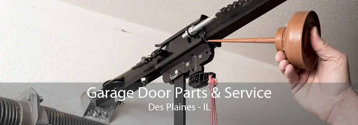 Garage Door Parts & Service Des Plaines - IL