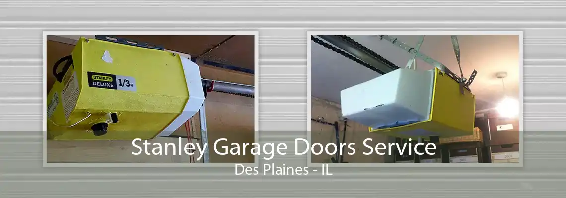 Stanley Garage Doors Service Des Plaines - IL