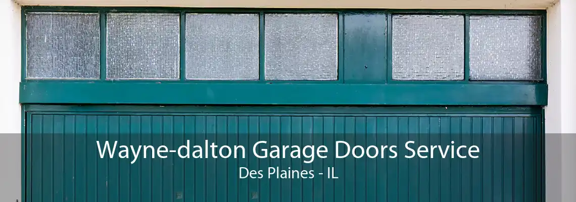 Wayne-dalton Garage Doors Service Des Plaines - IL